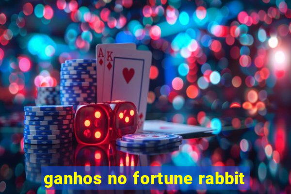 ganhos no fortune rabbit